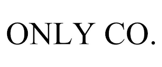ONLY CO.