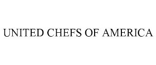 UNITED CHEFS OF AMERICA