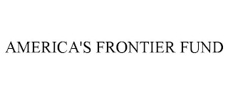 AMERICA'S FRONTIER FUND