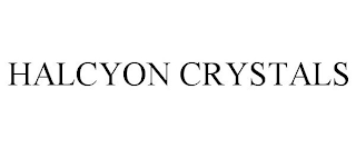 HALCYON CRYSTALS