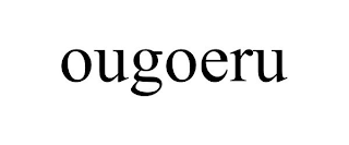 OUGOERU