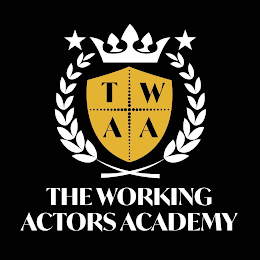 TWAA THE WORKING ACTORS ACADEMY