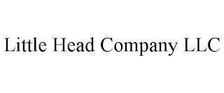 LITTLE HEAD COMPANY LLC