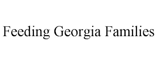 FEEDING GEORGIA FAMILIES