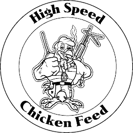 HIGH SPEED CHICKEN FEED