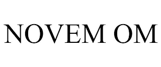 NOVEM OM