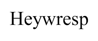 HEYWRESP