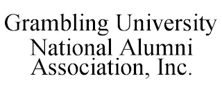 GRAMBLING UNIVERSITY NATIONAL ALUMNI ASSOCIATION, INC.