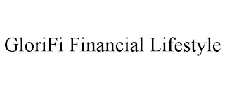 GLORIFI FINANCIAL LIFESTYLE