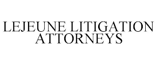 LEJEUNE LITIGATION ATTORNEYS