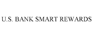 U.S. BANK SMART REWARDS