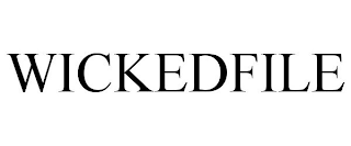 WICKEDFILE