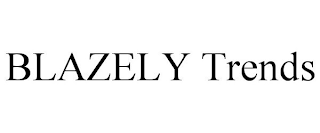 BLAZELY TRENDS