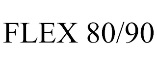 FLEX 80/90