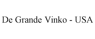 DE GRANDE VINKO - USA