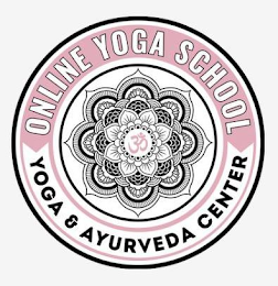 ONLINE YOGA SCHOOL YOGA & AYURVEDA CENTER