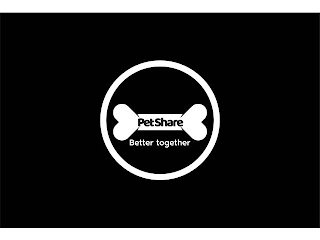 PET SHARE BETTER TOGETHER