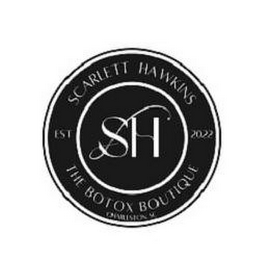 SH SCARLETT HAWKINS THE BOTOX BOUTIQUE EST 2022 CHARLESTON, SC