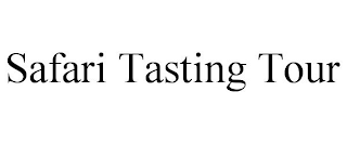 SAFARI TASTING TOUR