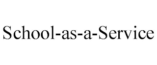 SCHOOL-AS-A-SERVICE