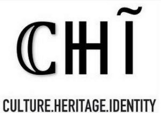 CHI CULTURE. HERITAGE. IDENTITY