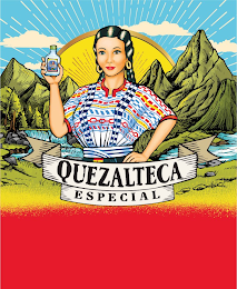 QUEZALTECA ESPECIAL