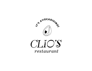 IT'S AVOCADISIMO! CLIO'S RESTAURANT