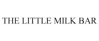 THE LITTLE MILK BAR