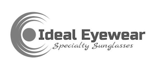 IDEAL EYEWEAR SPECIALTY SUNGLASSES