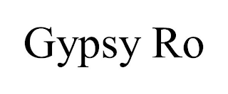 GYPSY RO