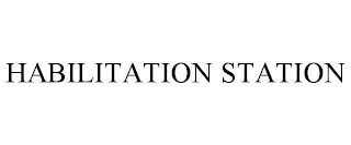 HABILITATION STATION