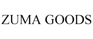 ZUMA GOODS