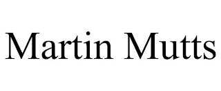 MARTIN MUTTS