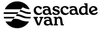 CASCADE VAN