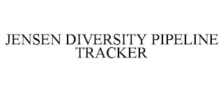 JENSEN DIVERSITY PIPELINE TRACKER