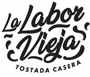 LA LABOR VIEJA TOSTADA CASERA