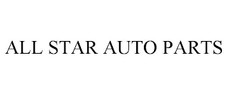 ALL STAR AUTO PARTS