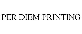 PER DIEM PRINTING