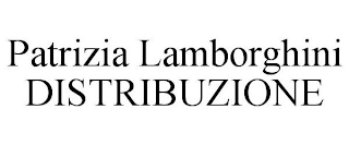 PATRIZIA LAMBORGHINI DISTRIBUZIONE