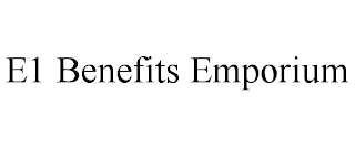 E1 BENEFITS EMPORIUM