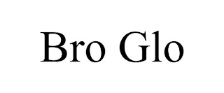 BRO GLO