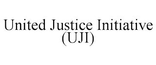 UNITED JUSTICE INITIATIVE (UJI)