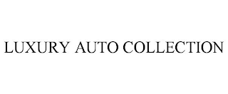 LUXURY AUTO COLLECTION