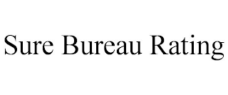 SURE BUREAU RATING