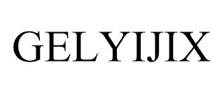 GELYIJIX