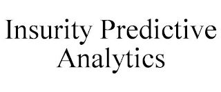 INSURITY PREDICTIVE ANALYTICS