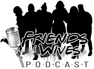 FRIENDS & WIVES PODCAST