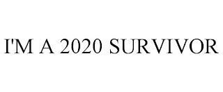 I'M A 2020 SURVIVOR