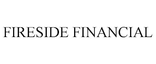 FIRESIDE FINANCIAL