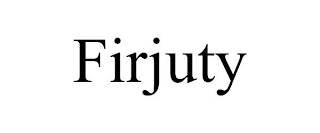 FIRJUTY